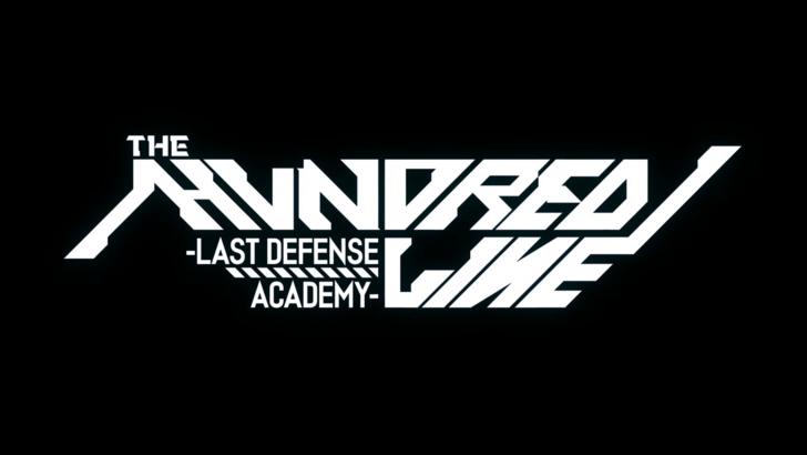 Academy's Last Stand: The Hundred Line Debuts