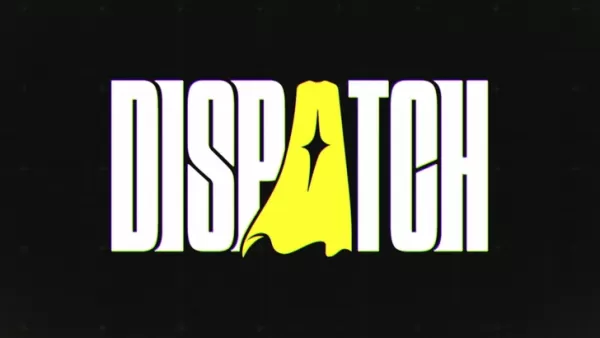 Dispatchが発売日時を明らかに