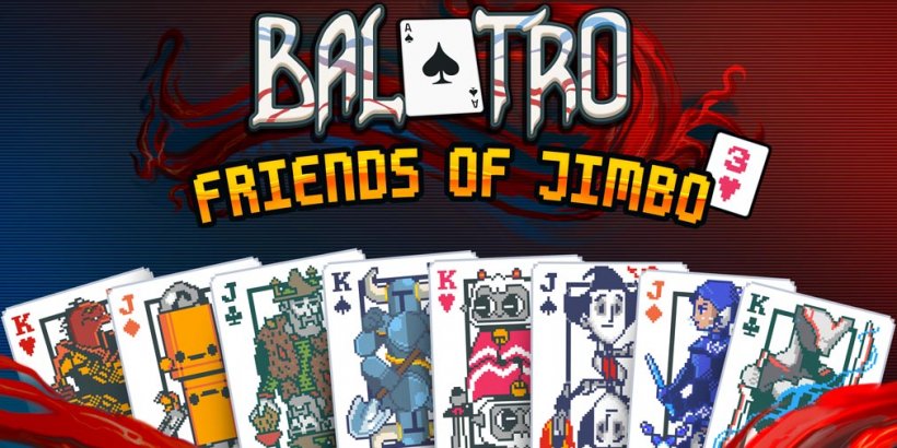 Balatroは、Friends of Jimbo 3アップデートと8つのフランチャイズとその他のMadcap Mayhemを追加します