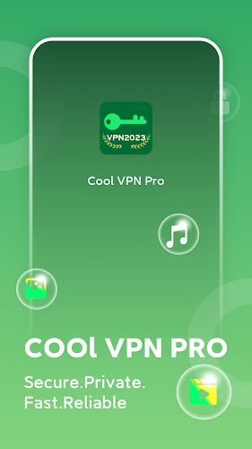 Cool VPN Pro - 빠른 VPN 프록시 스크린샷 0