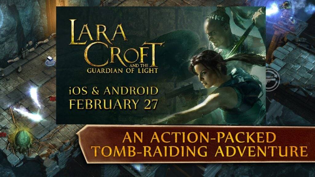 Penjaga cahaya Lara Croft sekarang di Android