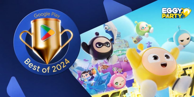 „Eggy Party wygrywa najlepsze odbieranie i odtwarzanie w Google Play Awards 2024”