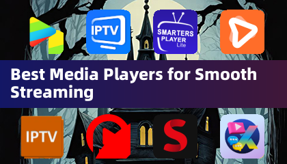 Pinakamahusay na Media Player para sa Smooth Streaming