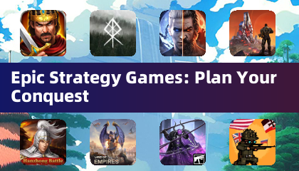 Epic Strategy Games: Plano ang iyong pagsakop