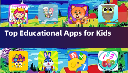 Top Educational Apps for Kids