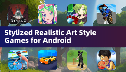 Gestileerde realistische kunststijlgames voor Android