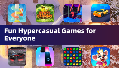 Fun Hypercasual Games for Everyone