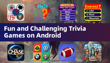 Fun and Challenging Trivia Games on Android