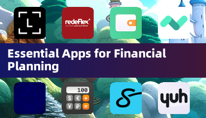 Essential Apps for Financial Planning