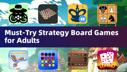 Must-Try Strategy Board Games for Adults