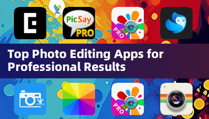Top Foto-Bearbeitungs-Apps für professionelle Ergebnisse