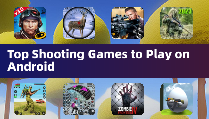 Top Shooting Games to Play on Android