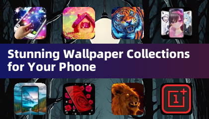 Stunning Wallpaper Collections for Your Phone