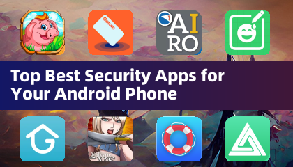 最适合您 Android 手机的最佳安全应用程序