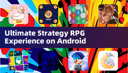 安卓平台上的终极策略RPG体验