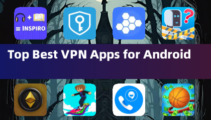 Android用最高品質のVPNアプリ