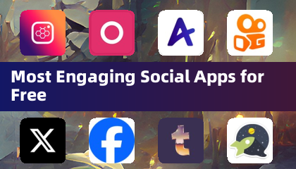 無料で楽しめる最も魅力的なソーシャルアプリ