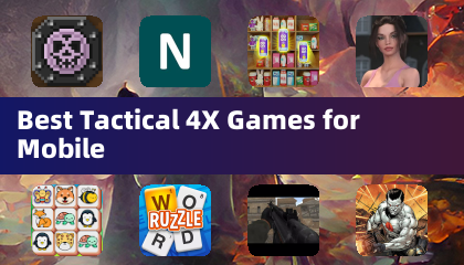 Best Tactical 4X Games for Mobile
