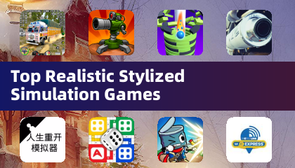 Top Realistic Stylized Simulation Games