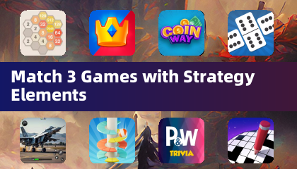 Match 3 Games with Strategy Elements